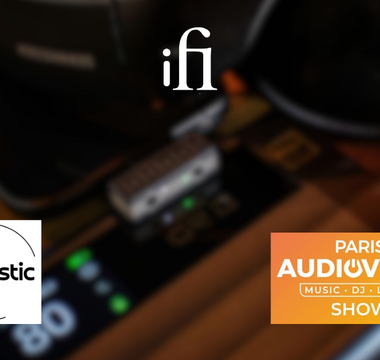 Join iFi audio with Fusion Acoustic at Paris Audio Video Show!