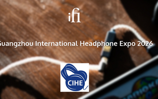 Join iFi audio at Guangzhou International Headphone Expo 2026!