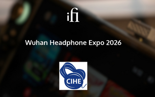 Experience iFi audio at Wuhan Headphone Expo 2026!