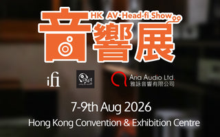 Experience iFi audio at Hong Kong Hi-End AV Head-fi Show 2026